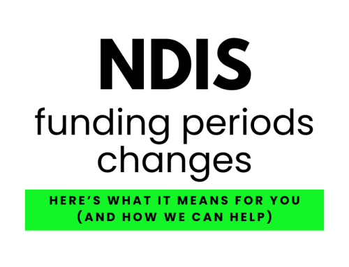 What the New NDIS Funding Periods Mean for You (May 2025 Update)